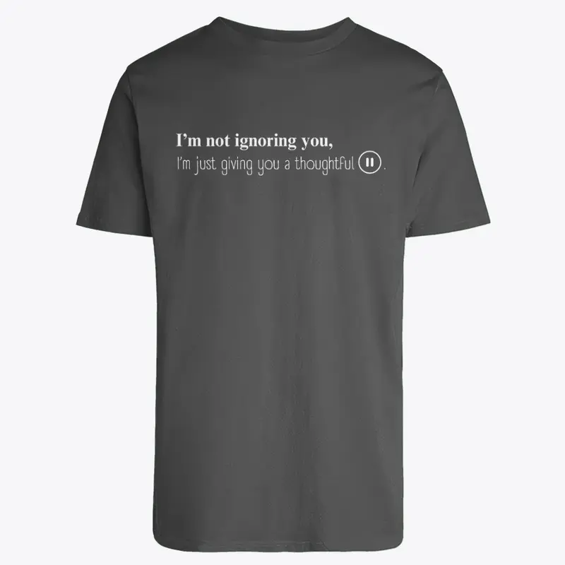 Thoughtful Pause Tee for Introverts