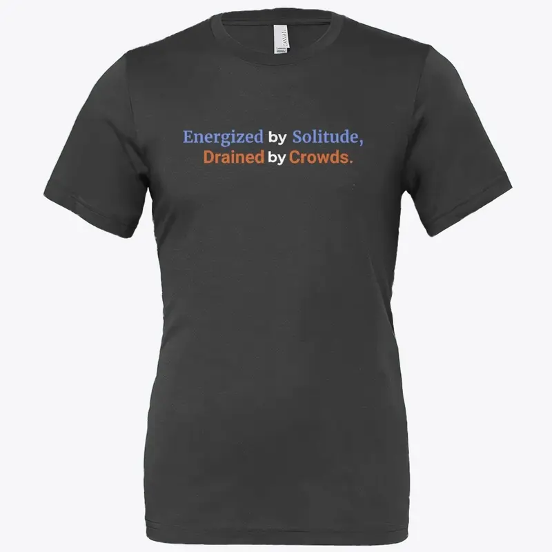 Solitude Power Tee: Introvert's Pride