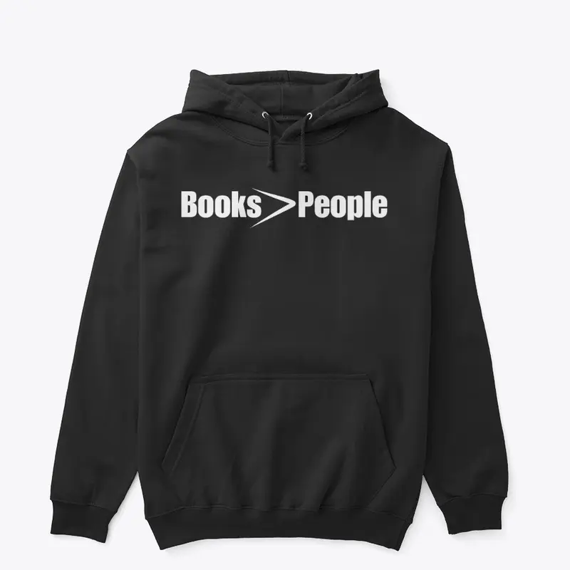 "Books > People" Cozy Reader Hoodie